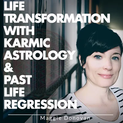 Life Transformation with Karmic Astrology & Past Life Regression