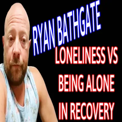 266 - LONELINESS VS BEING ALONE