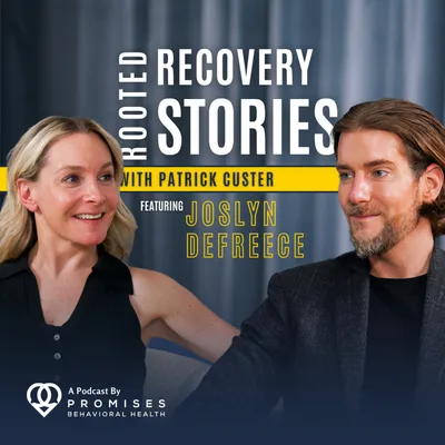 Fall In Love With I Don't Know (feat. Joslyn Defreece) | Rooted Recovery Stories Podcast Ep. #165