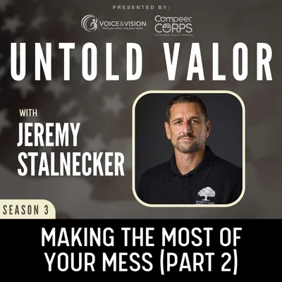 Making The Most Of Your Mess with Jeremy Stalnecker (Part 2)