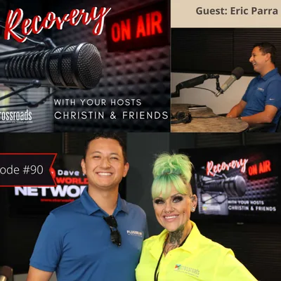 Eric Parra: Plugged In Recovery