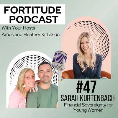 #47: Sarah Kurtenbach: Financial Sovereignty for Young Women