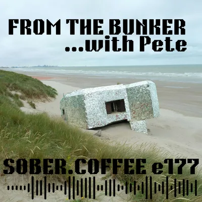 From the Bunker; Pete joins in for a coffee.