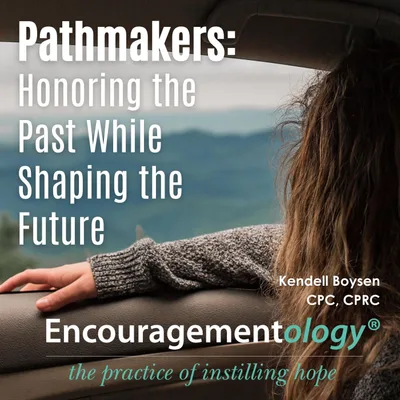 Pathmakers: Honoring the Past While Shaping the Future
