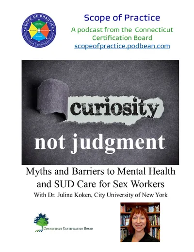 Curiosity, Not Judgment: Myths and Barriers to Care for Sex Workers