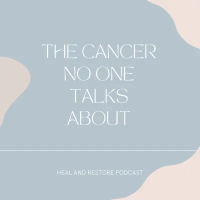 The Cancer No One Talks About