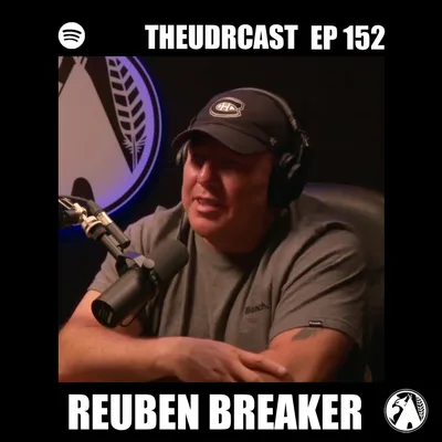 THEUDRCAST: E-152 Buck Breaker | Experience, Strength, and Hope | Addiction | Indigenous