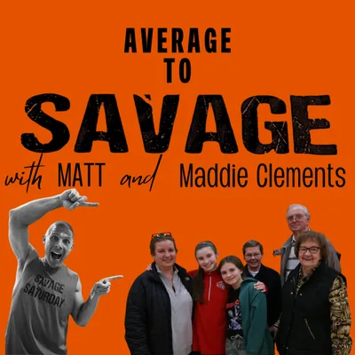 273 - Living Savage with Maddie Clements