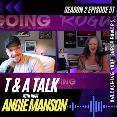 T & A Talk: Unleashing Your Superpowers