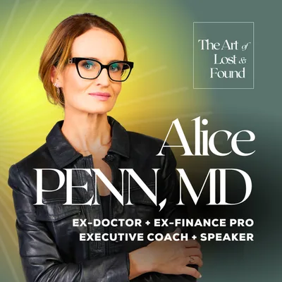 #39 | Use Neuroscience To Create Your Future Self | Dr. Alice Penn