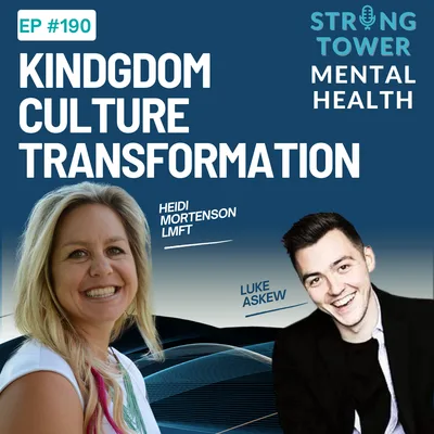 190. Kingdom Culture Transformation with Luke Askew