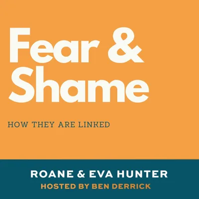 045 Fear & Shame