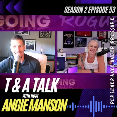 T & A Talk: Perseverance Under Pressure