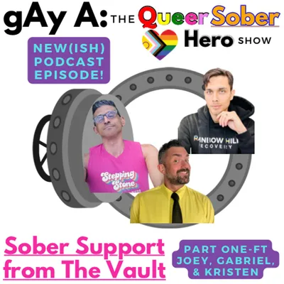 Sober Support from The Vault (Part One)