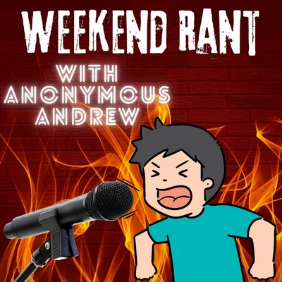 Weekend Rant! 10-6-24