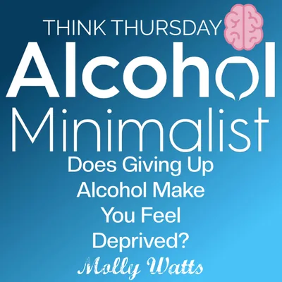 Does Giving Up Alcohol Make You Feel Deprived?