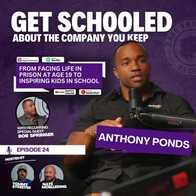 Get Schooled with Anthony Ponds: From Facing Life in Prison at Age 19 to Inspiring Kids at School