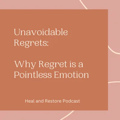 The Unavoidable Regrets: Why Regret is a Pointless Emotion