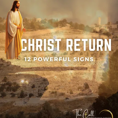 Is Christ’s Return Near? Biblical Prophecy Signs