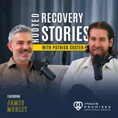 "You're Not Alone" (feat. James Mobley) | Rooted Recovery Stories Podcast #173
