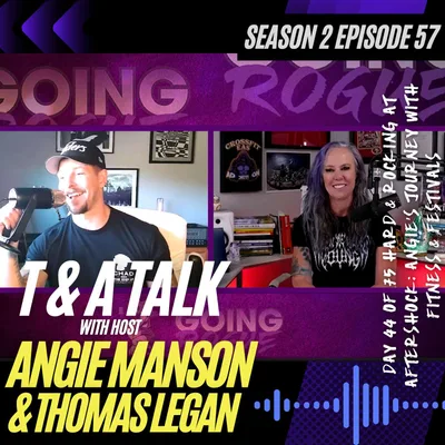 T & A Talk: Day 44 of 75 Hard & Rocking at Aftershock: Angie’s Journey with Fitness & Festivals