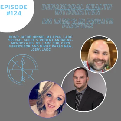 "MN LADC's In Private Practice" Special Interview with Robert Andrews-Mendoza BS, MS, LADC Sup, CPRS Supervisor and Mikke Papes MSW, LGSW, LADC