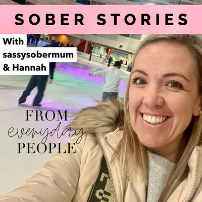 Sober Stories: Hannah B