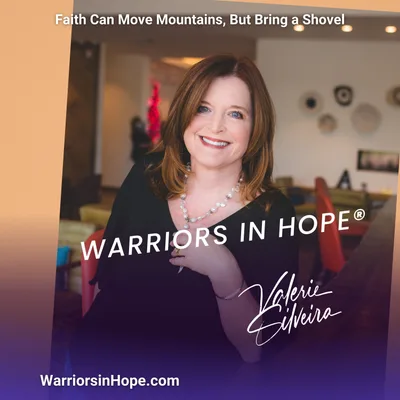 Faith Can Move Mountains, But Bring A Shovel