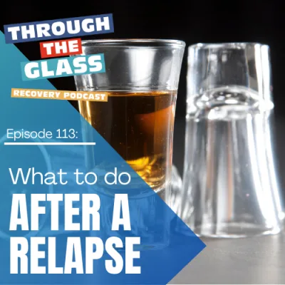 E113: What To Do After A Relapse