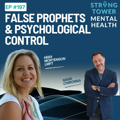197. False Prophets and Psychological Control with Dr. Mark Chironna