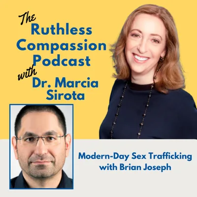 177 - Modern-Day Sex Trafficking with Brian Joseph