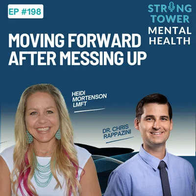 198. Moving Forward After Messing Up with Dr. Chris Rappazini