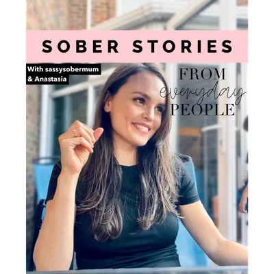 Sober Stories: Anastasia