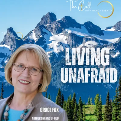 Overcoming Fear: Grace Fox on Trusting God in *Living Unafraid