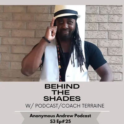 Behind the Shades Podcast Host Terraine