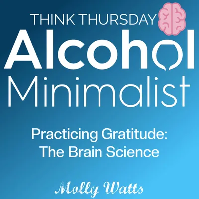 Think Thursday: Practicing Gratitude-The Brain Science