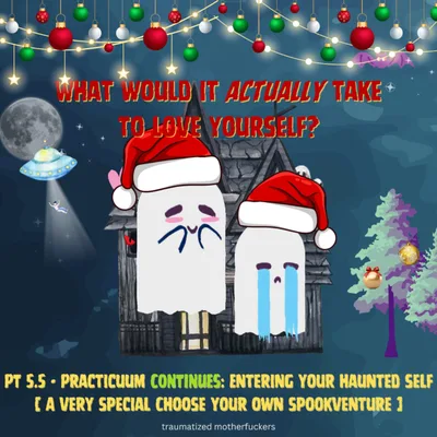 4.11 Exploring Yer Haunted self pt 1: STRESS, BIG EMOS, MISALIGNMENTS, EMBARRASHAMING MEMORIES