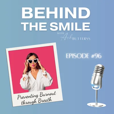 Ep 96. Preventing Burnout through Breath (The Unedited Woman Series)