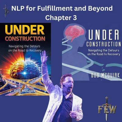 NLP for Recovery Chapter 3 Under Construction Navigating the Detours on the Road to Recovery