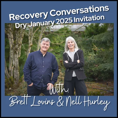 Invitation to Dry January 2025 with Nell Hurley & Brett Lovins