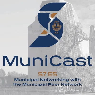 S7:E5 Municipal Networking with the Municipal Peer Network