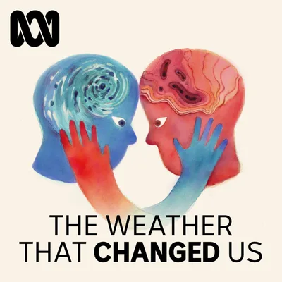 INTRODUCING — The Weather That Changed Us