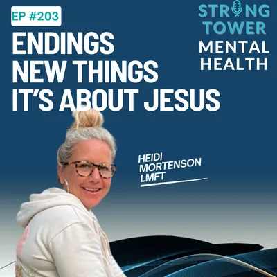 203. Endings | New Things | It’s About Jesus