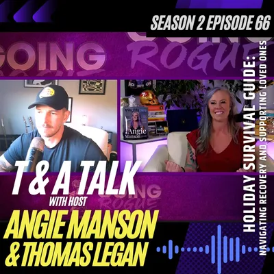 T&A Talk: Holiday Survival Guide: Navigating Recovery and Supporting Loved Ones