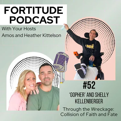 #52 'Gopher' & Shelly Kellenberger - Through the Wreckage: Collision of Faith and Fate