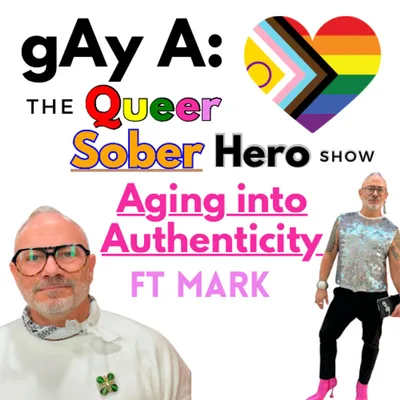 Aging into Authenticity in Recovery ft. Mark V