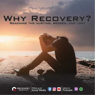 Why Recovery? Reaching the Hurting, Broken, and Lost // Aaron Shaw