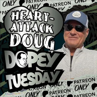 George Clinton and Heart Attack Doug the Tuesday Teaser for Patreon!