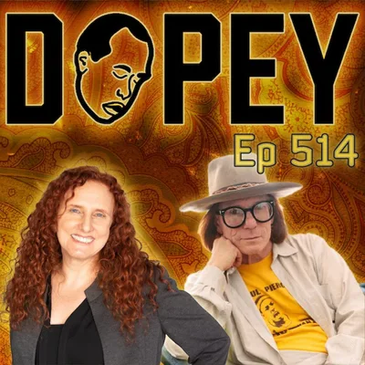 Dopey 514: CAN OZEMPIC SAVE JUNKIES with Maia Szalavitz and LA Update with Bob Forrest, heroin, Coke, Jerry Garcia, Recovery