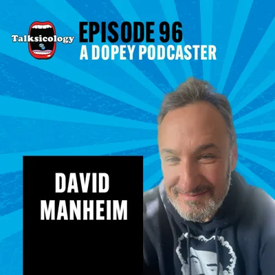 A Dopey Podcaster - David Manheim
